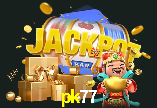 pk77 bet