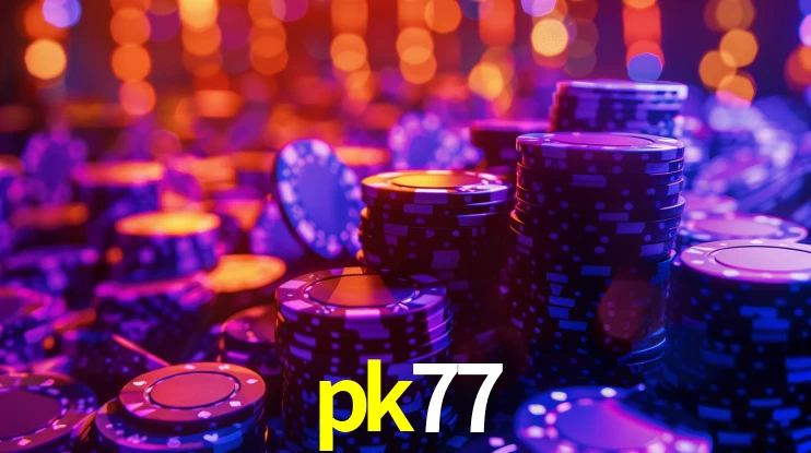 pk77 bet